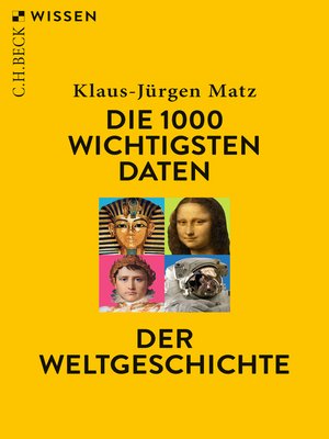 cover image of Die 1000 wichtigsten Daten der Weltgeschichte